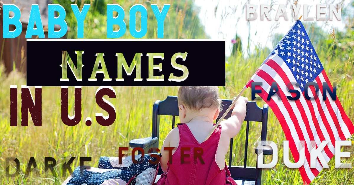 Baby Boy Names in U.S