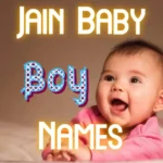 Jain Baby Boy Names From A-Z