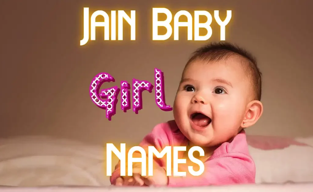 Latest Jain Baby Girl Names From A-Z