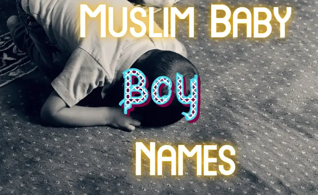 latest-muslim-baby-boy-names-from-a-z