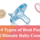Top 24 Types of Best Pacifiers for Ultimate Baby Comfort