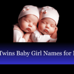 1200+ Twins Baby Girl Names for Indian’s