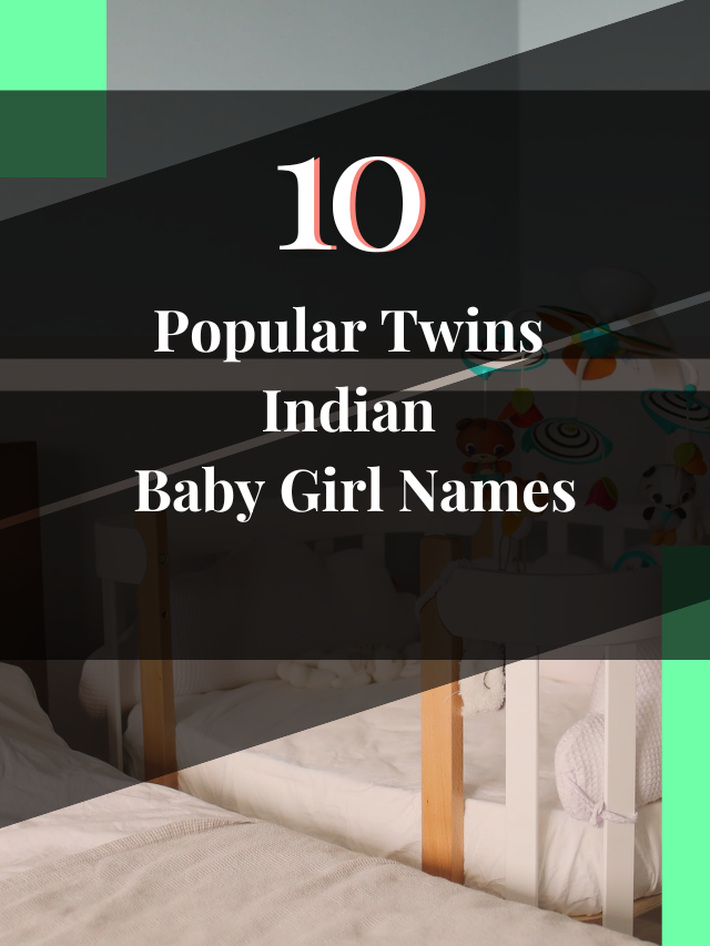 Popular Twins Indian Baby Girl Names