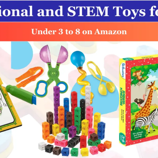 Top Educational and STEM Toys for Kids Under 3 to 8 on Amazon in 2024
